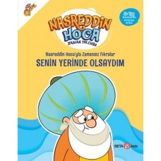 Nasreddin Hoca’yla Zamansız Fıkralar - Senin Yerinde Olsaydım