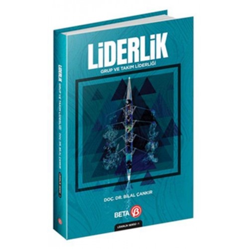 Liderlik: Grup ve Takım Liderliği