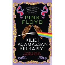 Pink Floyd - Kilidi Açamazsan Kır Kapıyı