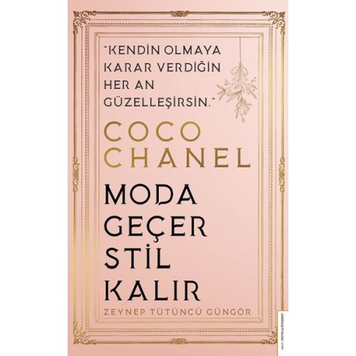 Coco Chanel - Moda Geçer Stil Kalır