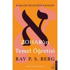 Zoharın Temel Öğretisi - Kabalist Bilgeliğin Kaynağı