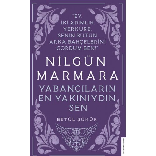 Nilgün Marmara - Yabancıların En Yakınıydın Sen