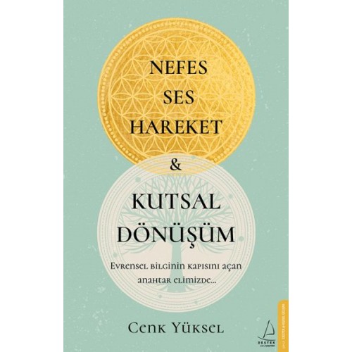 Nefes Ses Hareket ve Kutsal Dönüşüm