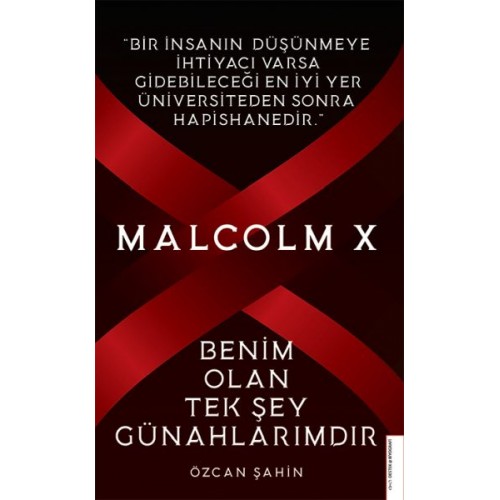 Malcolm X-Benim Olan Tek Şey Günahlarımdır