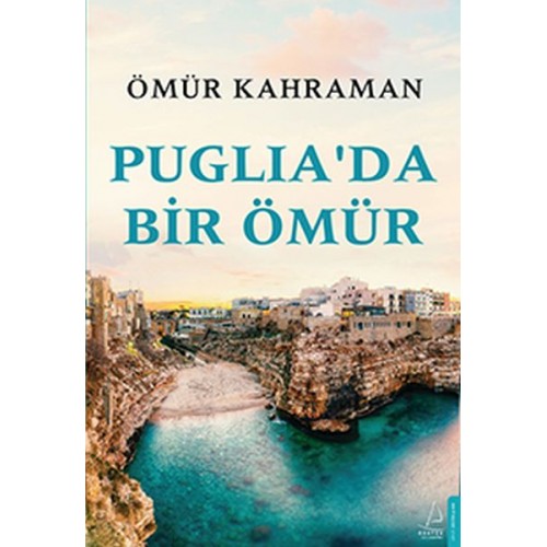 Puglia’da Bir Ömür