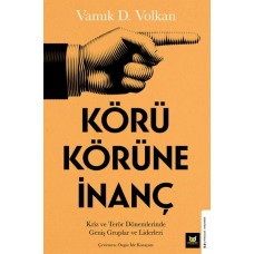 Körü Körüne İnanç