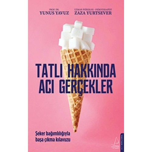 Tatlı Hakkında Acı Gerçekler