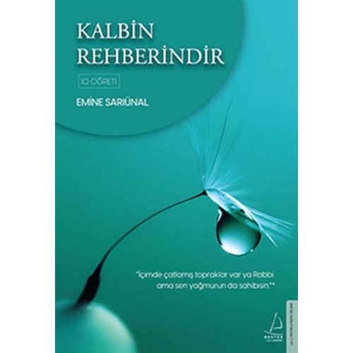 Kalbin Rehberindir