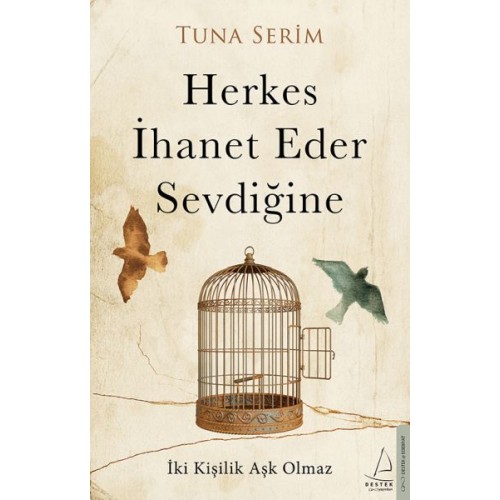 Herkes İhanet Eder Sevdiğine