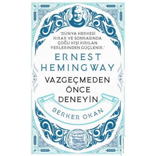 Vazgeçmeden Önce Deneyin-Ernest Hemingway