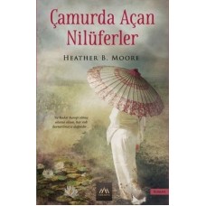 Çamurda Açan Nilüferler