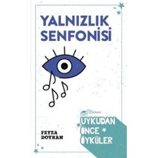 Yalnızlık Senfonisi - Uykudan Önce Öyküler