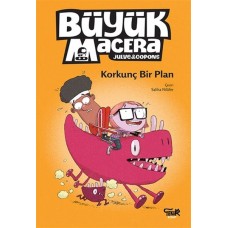 Korkunç Bir Plan - Büyük Macera