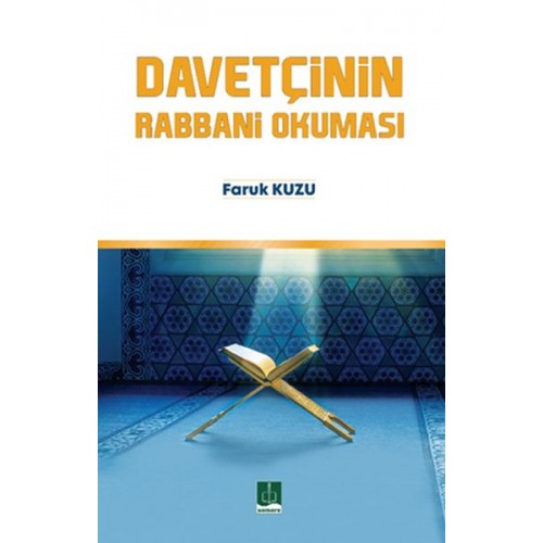 Davetçinin Rabbani Okuması