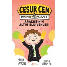 Araknenin Altın Eldivenleri - Cesur Cem ve Beceriksiz Kahramanlar 3