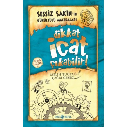 Sessiz Sakin’in Gürültülü Maceraları 2 - Dikkat İcat Çıkabilir!