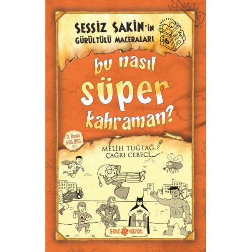 Sessiz Sakin’in Gürültülü Maceraları 6 - Bu Nasıl Süper Kahraman?