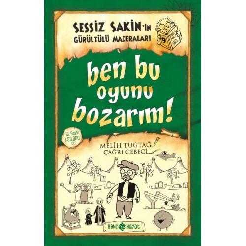 Sessiz Sakin’in Gürültülü Maceraları 9 - Ben Bu Oyunu Bozarım!