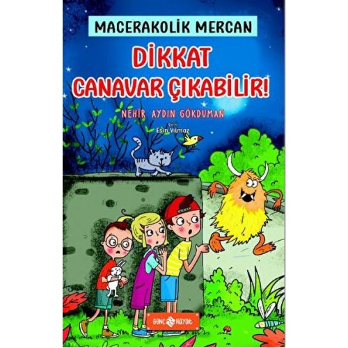 Dikkat Canavar Çıkabilir! - Macerakolik Mercan 4