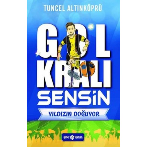 Yıldızın Doğuyor - Gol Kralı Sensin