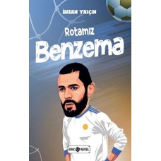 Rotamız Benzema