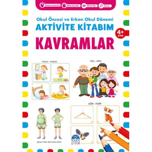 Kavramlar 4+ Yaş - Okul Öncesi ve Erken Okul Dönemi Aktivite Kitabım