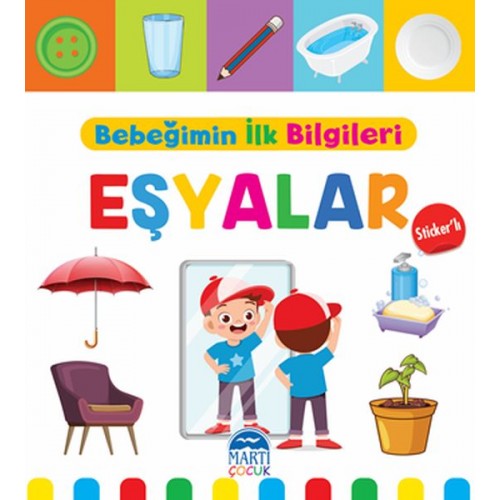 Bebeğimin İlk Bilgileri - Eşyalar (Sticker’lı)