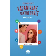 Kazanırsak Kaybederiz 2 - Yazıyor... (Ciltli)