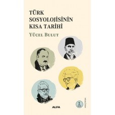 Türk Sosyolojisinin Kısa Tarihi