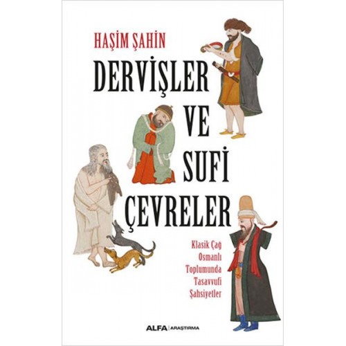 Dervişler Ve Sufi Çevreler