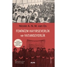 Feminizm Hayırseverlik Ve Vatanseverlik