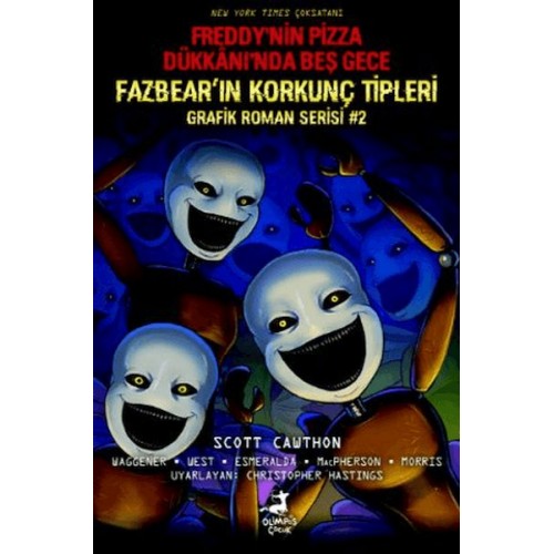 Freddy’nin Pizza Dükkanı’nda Beş Gece: Fazbear’ın Korkunç Tipleri Grafik Roman Serisi #2