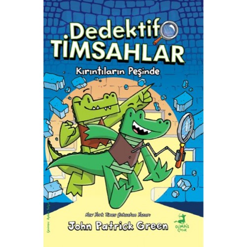 Dedektif Timsahlar 1 : Kırıntıların Peşinde