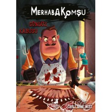 Merhaba Komşu 2 : Gündüz Kâbusu