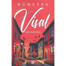 Visal – Ahu Döngüsü