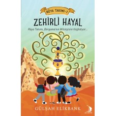 Zehirli Hayal