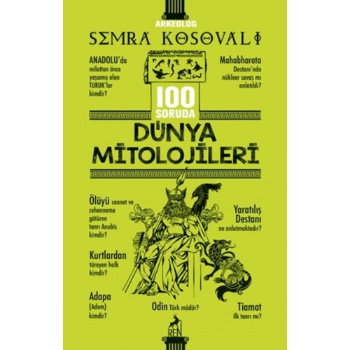 100 Soruda Dünya Mitolojileri