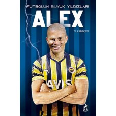 Alex - Futbolun Büyük Yıldızları