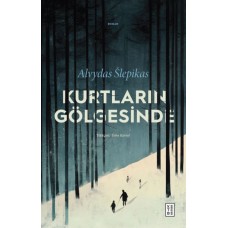 Kurtların Gölgesinde