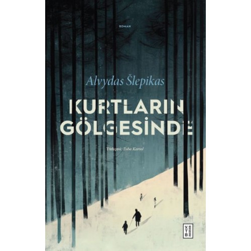 Kurtların Gölgesinde