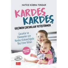 Kardeş Kardeş Geçinen Çocuklar Yetiştirmek