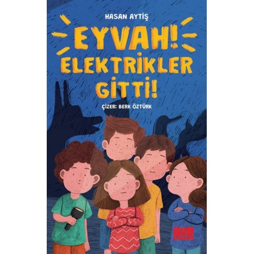 Eyvah Elektrikler Gitti!