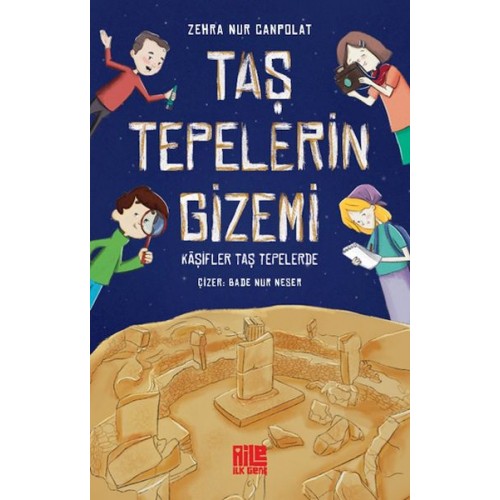 Taş Tepelerin Gizemi - Kâşifler Taş Tepelerde