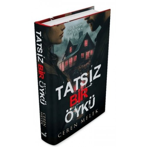 Tatsız Bir Öykü Ciltli