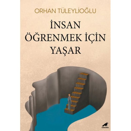 İnsan Öğrenmek İçin Yaşar