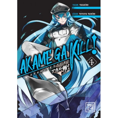 Akame, Keser 4