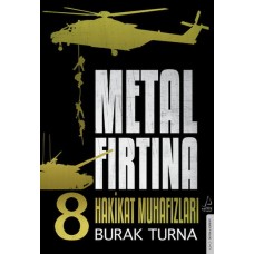 Metal Fırtına 8 - Hakikat Muhafızları