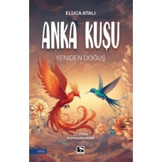 Anka Kuşu Yeniden Doğuş