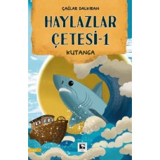 Haylazlar Çetesi-1 Kutanga