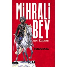 Mihrali Bey Kurt Kapanı